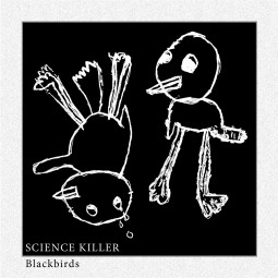 Science Killer -Blackbirds LP