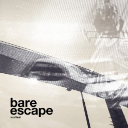 Bare Escape - In a Flash LP