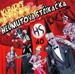 HELMUTOVA STŘÍKAČKA - KABARET 40 - LP