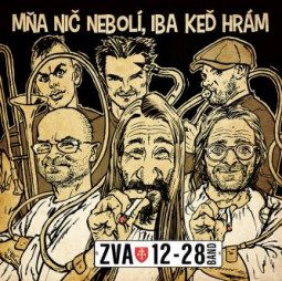 ZVA 12-28 Band - Mňa nič nebolí, iba keď hrám LP