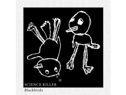 SCIENCE KILLER - BLACKBIRDS - LP